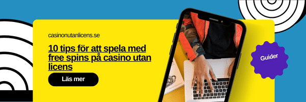 10 tips för att spela med free spins på casino utan licens